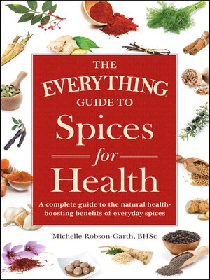 cover image of The Everything Guide to Spices for Health